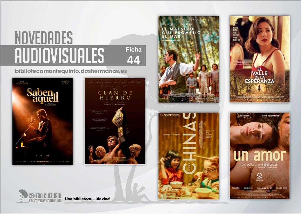 Biblioteca de Montequinto: ¡Novedades... de película! - (Audiovisuales - Ficha 44)