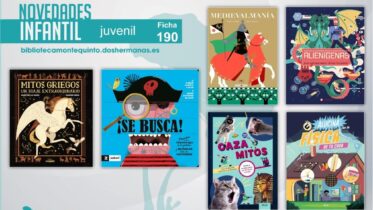 Biblioteca de Montequinto: novedades literarias (Infantil-Juvenil / Ficha 190)