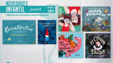 Biblioteca de Montequinto: novedades literarias (Infantil-Juvenil / Ficha 191)