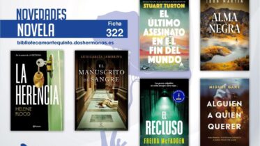 Biblioteca de Montequinto: novedades literarias (Novela - Ficha 322)
