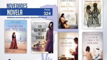 Biblioteca de Montequinto: novedades literarias (Novela - Ficha 324)