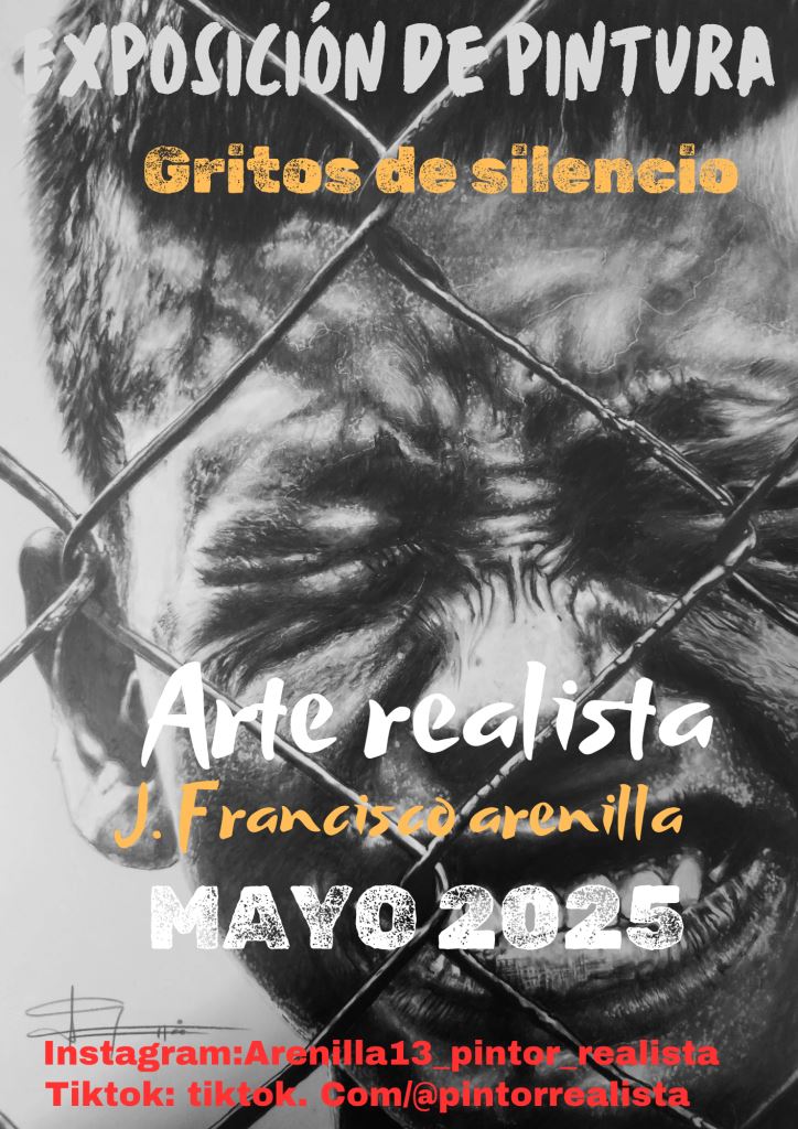 20250506 – Exposición de pintura «Gritos de silencio» - José Francisco Arenilla