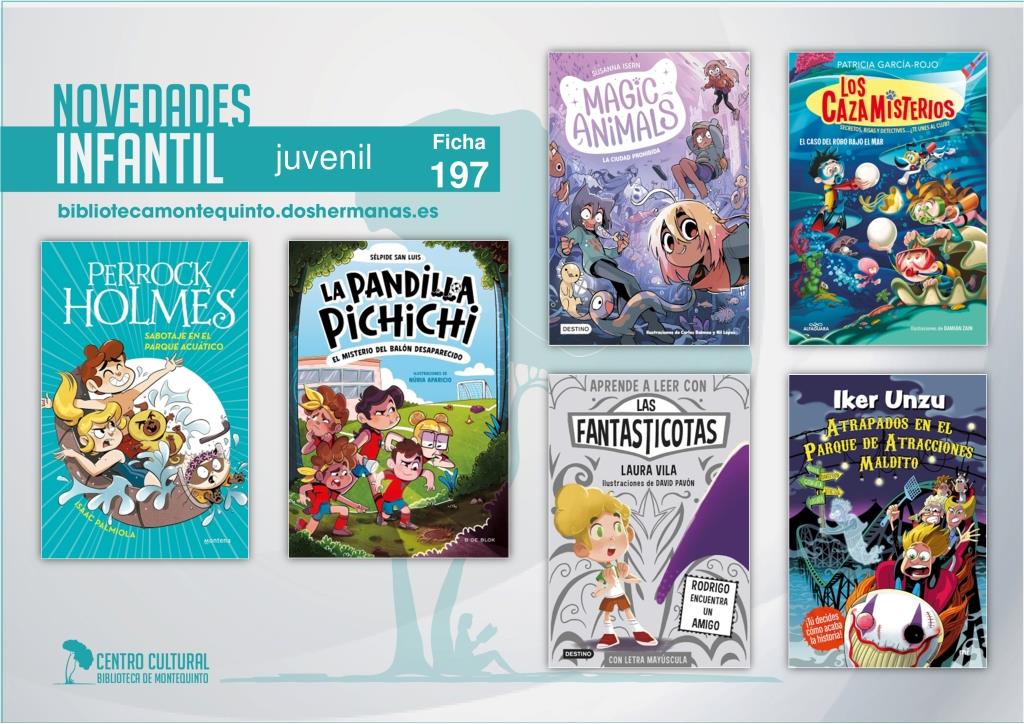 Biblioteca de Montequinto: novedades literarias (Infantil-Juvenil / Ficha 197)