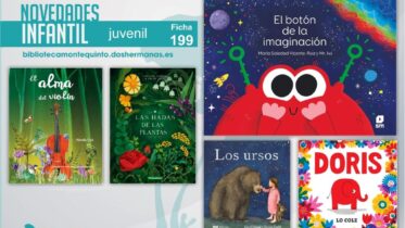 Biblioteca de Montequinto: novedades literarias (Infantil-Juvenil / Ficha 199)