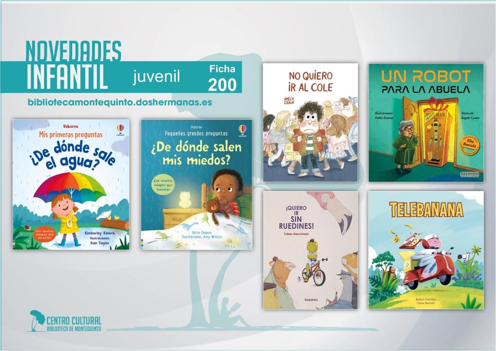Biblioteca de Montequinto: novedades literarias (Infantil-Juvenil / Ficha 200)