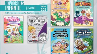 Biblioteca de Montequinto: novedades literarias (Infantil-Juvenil / Ficha 202)