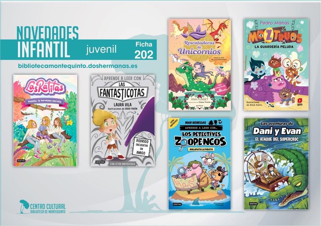 Biblioteca de Montequinto: novedades literarias (Infantil-Juvenil / Ficha 202)