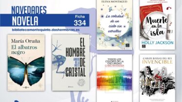 Biblioteca de Montequinto: novedades literarias (Novela - Ficha 334)