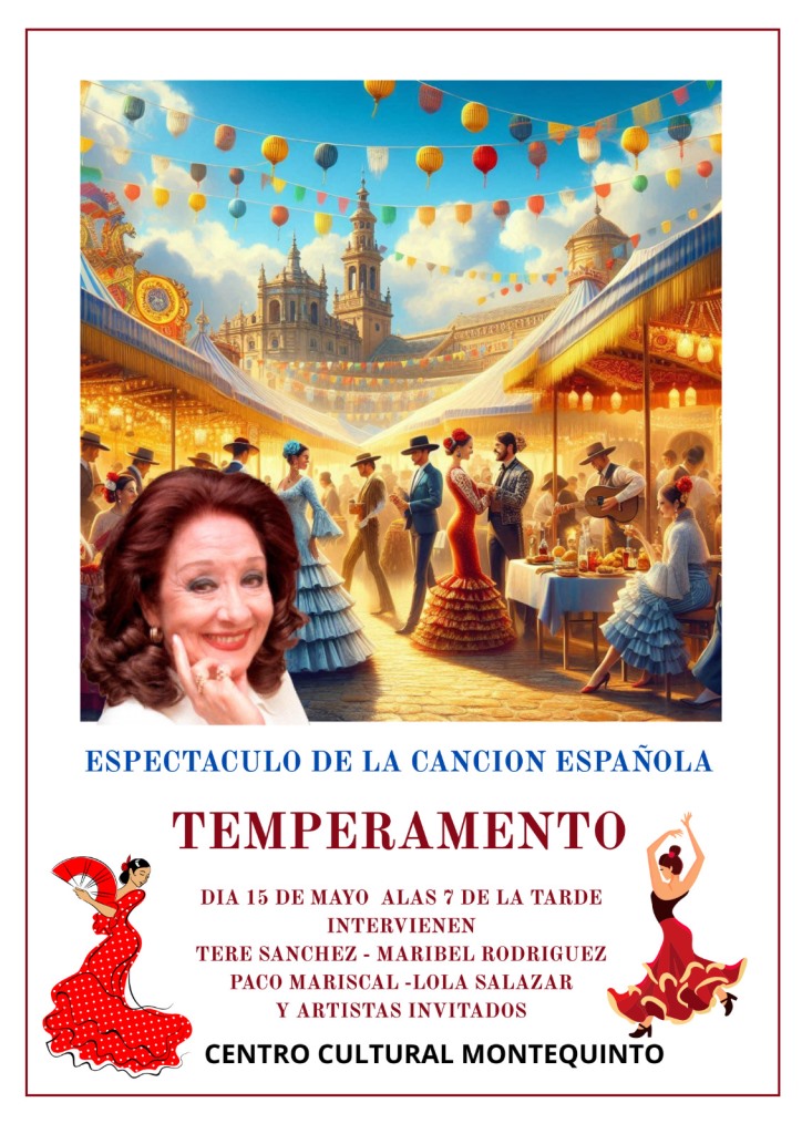 20250515.- Espectáculo de la canción española «Temperamento» - Asociación Cultural de la Copla 'Marifé de Triana'