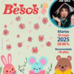 20250520 - Las Bibliotecas Cuentan: «Besos» - Jhon Ardila
