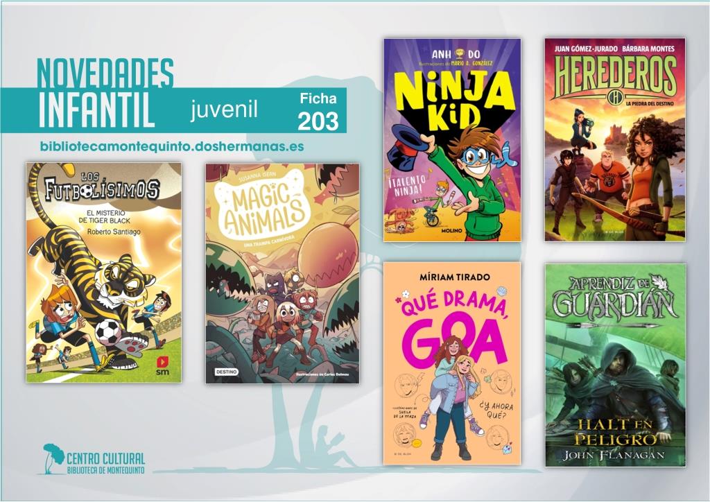 Biblioteca de Montequinto: novedades literarias (Infantil-Juvenil / Ficha 203)