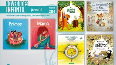 Biblioteca de Montequinto: novedades literarias (Infantil-Juvenil / Ficha 204)