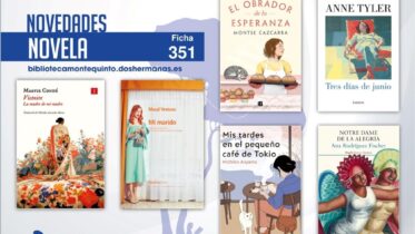 Biblioteca de Montequinto: novedades literarias (Novela - Ficha 351)