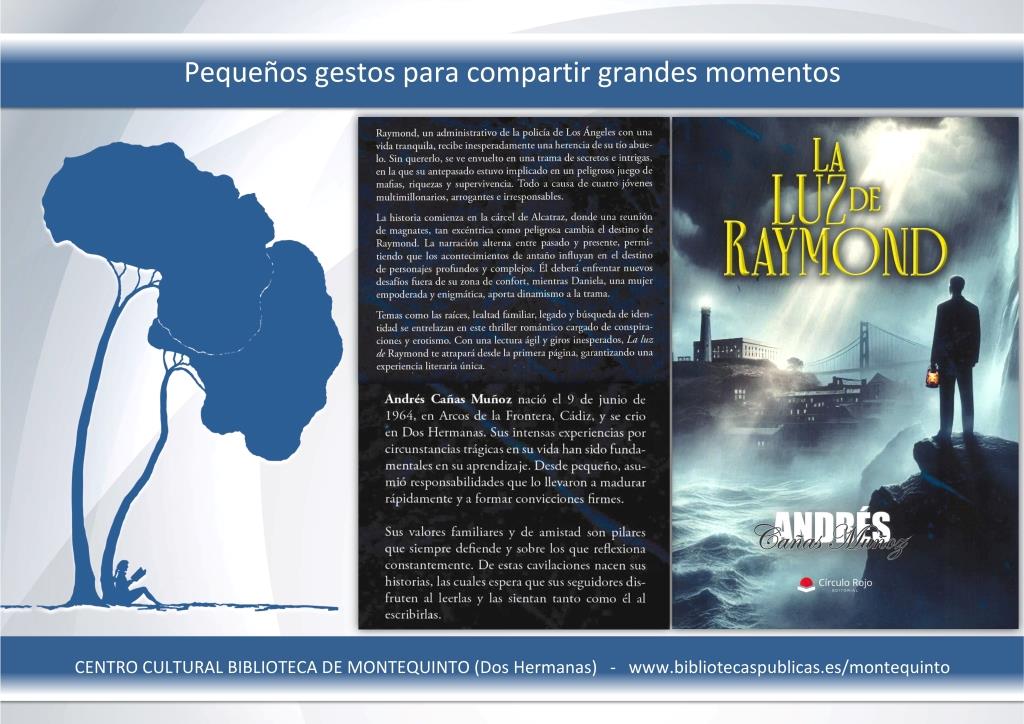 Donaciones y dedicatorias: «La luz de Raymond» - Andrés Cañas Muñoz
