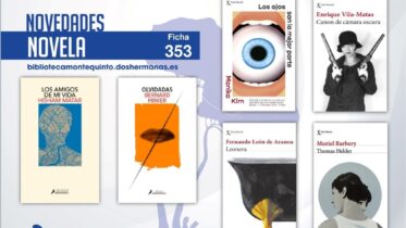 Biblioteca de Montequinto: novedades literarias (Novela - Ficha 353)