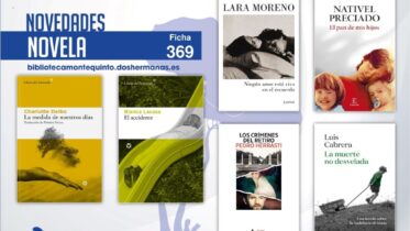 Biblioteca de Montequinto: novedades literarias (Novela - Ficha 369)