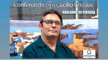 20251023 - Conferencias Artequinto: «Hablando de pintura» - Cecilio Chaves