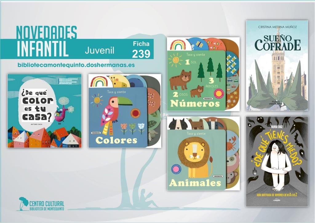 Biblioteca de Montequinto: novedades literarias (Infantil-Juvenil / Ficha 239)