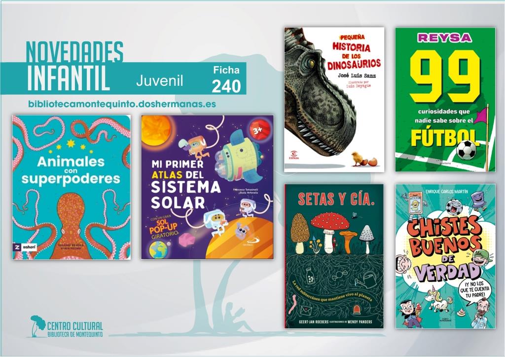 Biblioteca de Montequinto: novedades literarias (Infantil-Juvenil / Ficha 240)