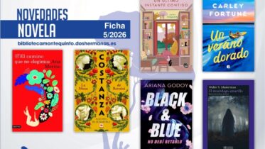 Biblioteca de Montequinto: novedades literarias (Novela - Ficha 5/2026)