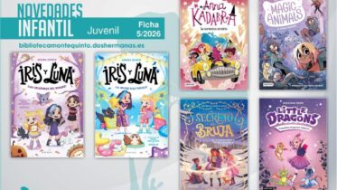 Biblioteca de Montequinto: novedades literarias (Infantil-Juvenil / Ficha 5/2026)