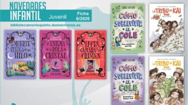 Biblioteca de Montequinto: novedades literarias (Infantil-Juvenil / Ficha 6/2026)