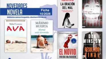 Biblioteca de Montequinto: novedades literarias (Novela - Ficha 10/2026)