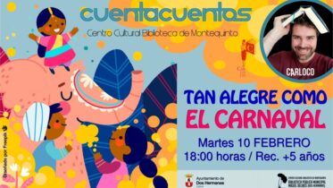 20260210 - Las Bibliotecas Cuentan: «Tan alegre como el carnaval» - Carloco Cuentacuentos