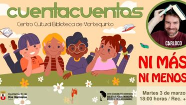 20260303 - Las Bibliotecas Cuentan: «Ni más, ni menos» - Carloco Cuentacuentos