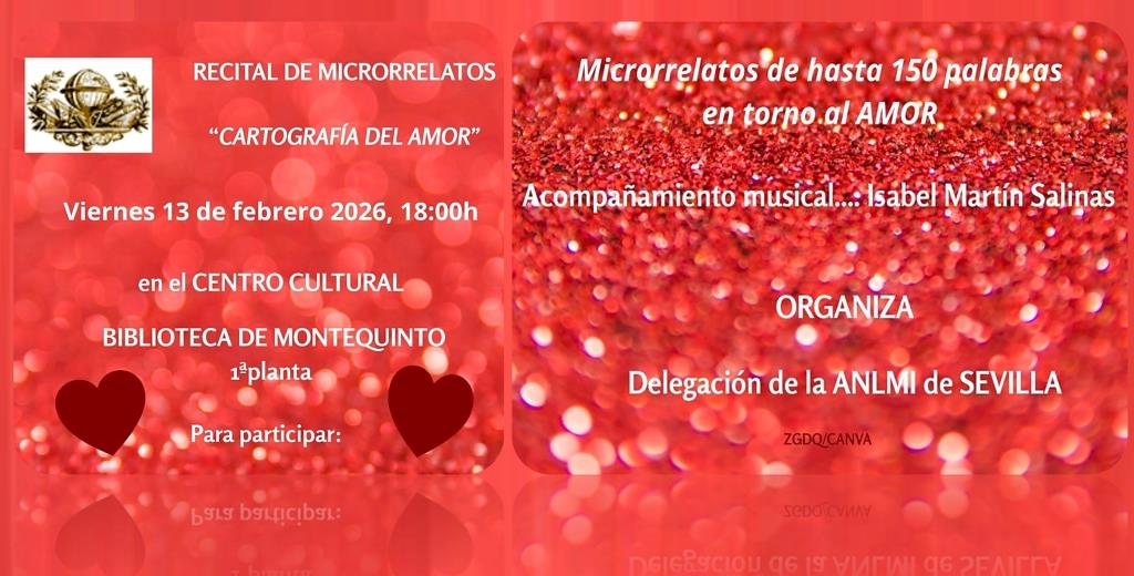 20260213.- Recital de microrrelatos: «Cartografía del Amor» - Delegación de la ANLMI en Sevilla