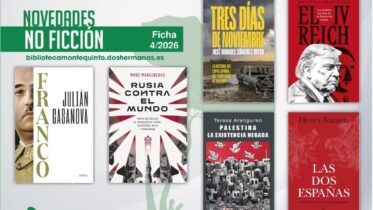Biblioteca de Montequinto: novedades literarias - (No ficción - Ficha 4/2026)