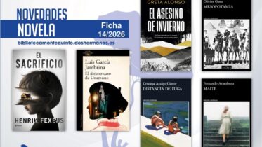 Biblioteca de Montequinto: novedades literarias (Novela - Ficha 14/2026)