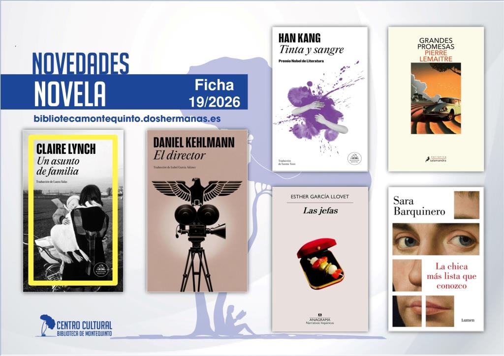 Biblioteca de Montequinto: novedades literarias (Novela - Ficha 19/2026)