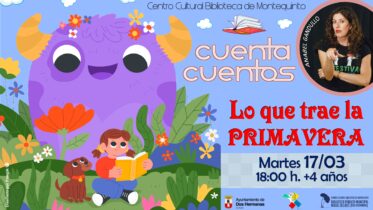 20260317 - Las Bibliotecas Cuentan «Lo que trae la primavera» - Anabel Gandullo