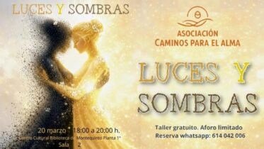 20260320 - Taller gratuito: «Luces y sombras» - Asociación Caminos para el Alma