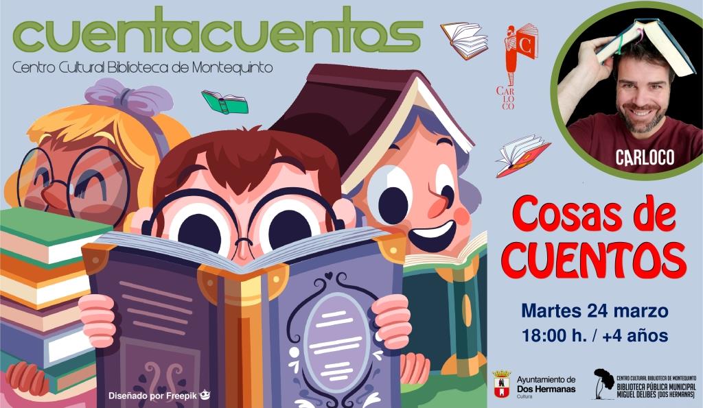20260324 - Las Bibliotecas Cuentan: «Cosas de cuentos» - Carloco Cuentacuentos