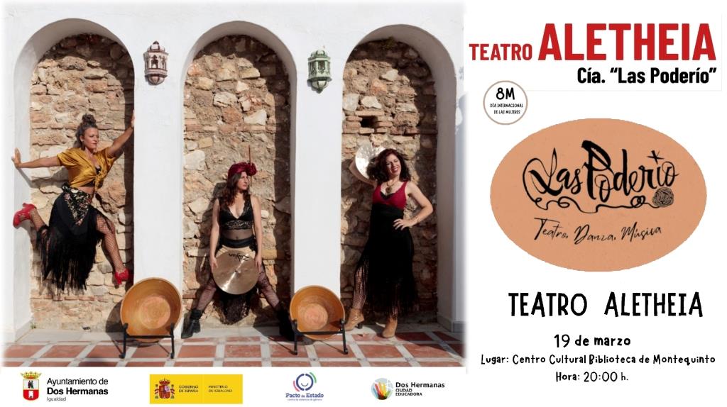 20260319 - Espectáculo de teatro, danza y música: «Aletheia» - Las Poderío