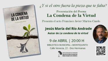20260409 - Presentación y firma del libro «La condena de la virtud» – Jesús María del Río Andrade