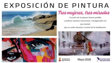 20260505 – Exposición de pintura «Tres mujeres, tres miradas» – Lola & Nanda & Rafaela