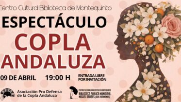 20260409 - Espectáculo musical «Homenaje a la Copla Andaluza» – Asociación Pro Defensa de la Copla Andaluza