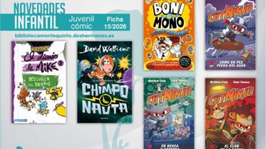 Biblioteca de Montequinto: novedades literarias (Infantil-Juvenil / Ficha 15/2026)