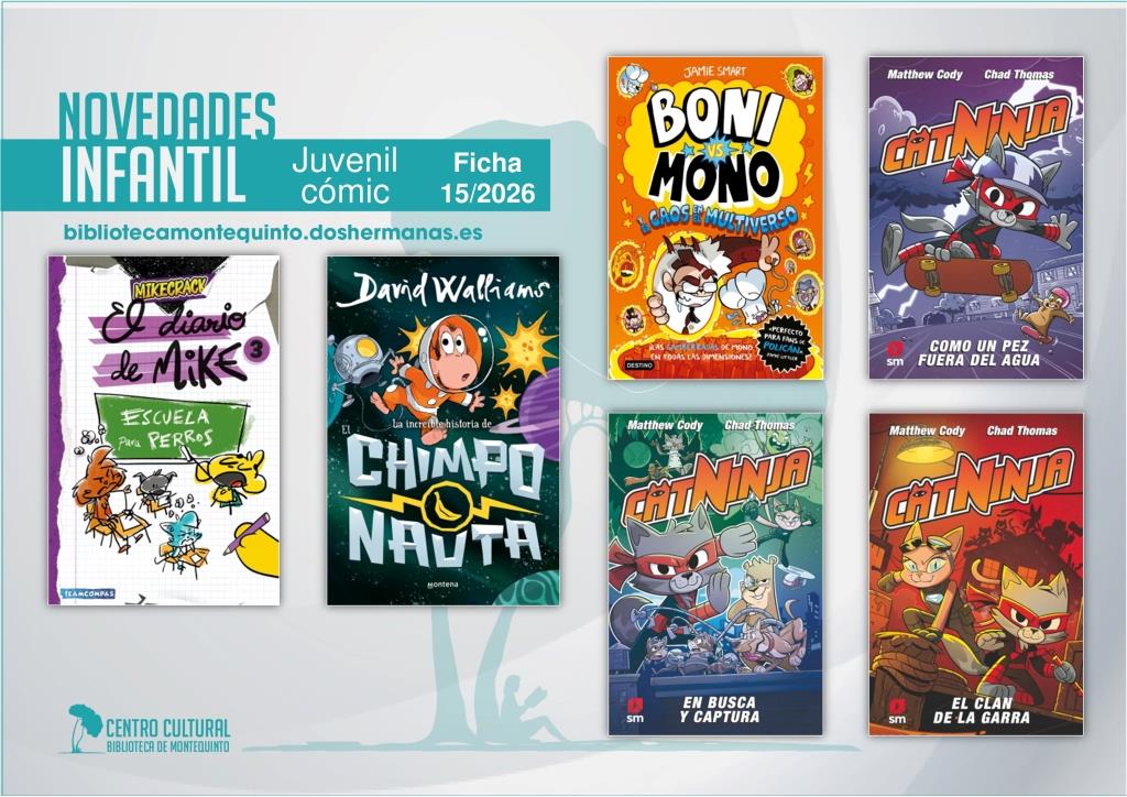 Biblioteca de Montequinto: novedades literarias (Infantil-Juvenil / Ficha 15/2026)