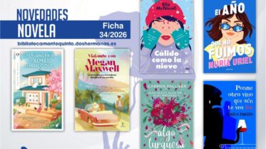 Biblioteca de Montequinto: novedades literarias (Novela - Ficha 34/2026)