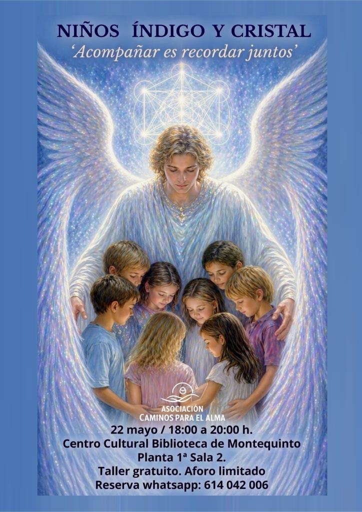 20260522 - Taller gratuito: «Niños índigo y cristal» - Asociación Caminos para el Alma