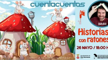 20260526 - Las Bibliotecas Cuentan: «Historias con ratones» - Carloco Cuentacuentos