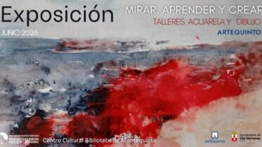 20260602.- Exposición colectiva «Mirar, aprender y crear» - Talleres de acuarela y dibujo Artequinto