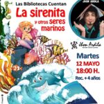 20260512 - Las Bibliotecas Cuentan: «La sirenita y otros seres marinos» – Jhon Ardila