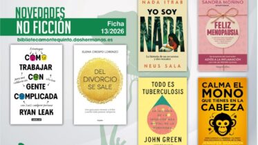 Biblioteca de Montequinto: novedades literarias - (No ficción - Ficha 13/2026)