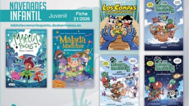 Biblioteca de Montequinto: novedades literarias (Infantil-Juvenil / Ficha 21/2026)