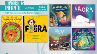 Biblioteca de Montequinto: novedades literarias (Infantil-Juvenil / Ficha 25/2026)